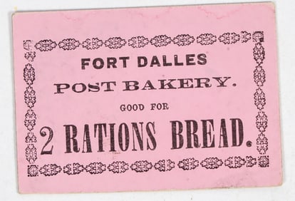 Fort Dalles Post Bakery Token [204368]