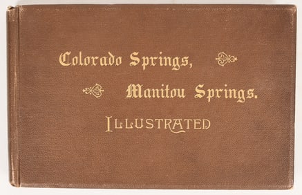 Rare Colorado Springs Viewbook, 1889 [203773]