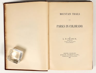 'Mountain Trails & Parks in Colorado' 1st Ed., 1887 [201291]