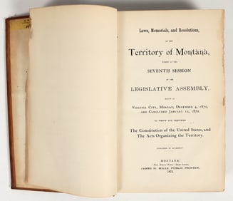 Laws Memorials and Resolutions of the Territory of Montana Circa 1871-1872 [201153]
