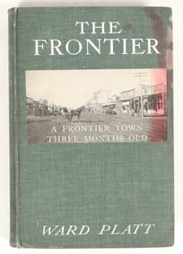The Frontier-A Frontier Town Three Months Old by Ward Platt, 1908 [200737]