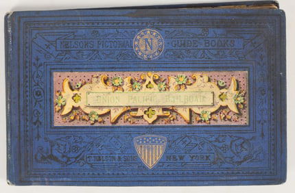 Nelson's Pictorial Union Pacific RR Trip Across North America [204586]