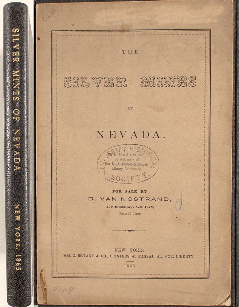 The Silver Mines of Nevada, 1865: Paher 229. Paper covers, only light wear, in custom slip case. 78pp plus folding map by E. W. Perry. The publication of this rare pamphlet/booklet coincides with the push for investment in Reese River