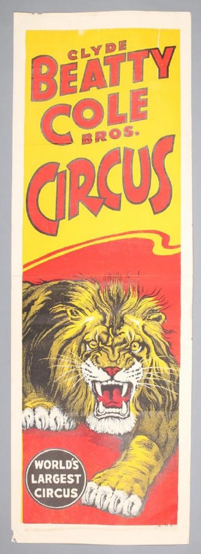 Vintage Clyde Beatty-Cole Bros Circus Poster: World's Largest Circus - Frightening image of prone circus lionapprox size 42" x 14"