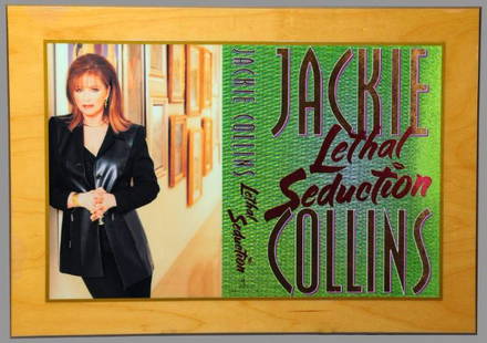 1st Ed.Publishers Gift Jackie Collins Lethal Seduction: Beautiful publishers gift of a 1st edition book cover of Jackie Collins, "Lethal Seduction". An edgy novel full of danger, passion and suspenseâ€¦Madison Castelli, the beautiful, street-smart