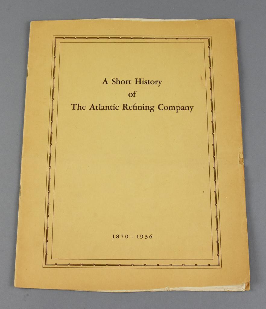 1870-1936 A Short History of Atlantic Refining Company (1 of 9)