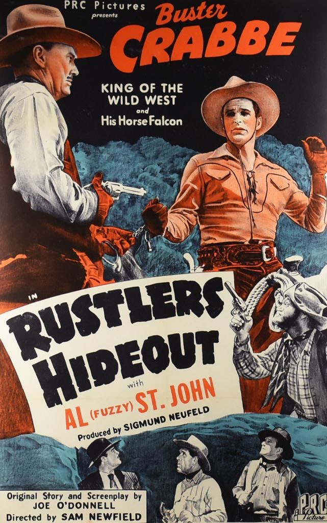 1945 Rustlers' Hideout One Sheet Buster Crabbe: Wonderful 1944 one sheet for Rustlers' Hideout starring Buster Crabbe. Unframed, mounted and measures 26" x 42".