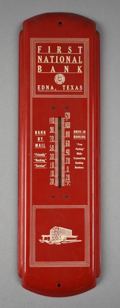 Vintage First National Bank, Texas Advertising Thermometer: Very cool vintage advertising thermometer. This piece is from the First National Bank, Edna Texas. Red with white graphics and wording, thermometer attached from behind. The bank is still in existence