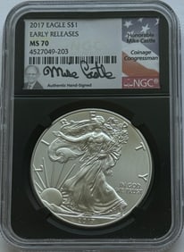 2017 $1 American Silver Eagle NGC MS70 - Early Releases - Authentic Hand-Signed by Mike Castle