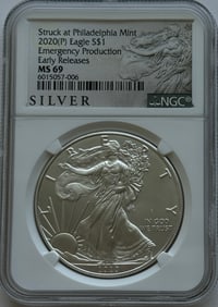 2020(P) $1 American Silver Eagle - NGC MS69 (Emergency Production, Early Releases, Struck at