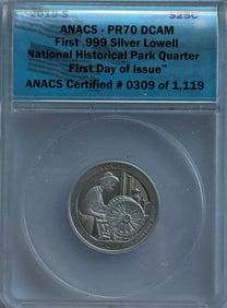 2019-S 25c Lowell National Historical Park Quarter - ANACS PR70 DCAM - First .999 Silver Issue -