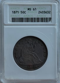 1871 50c Seated Liberty Half Dollar - ANACS MS61