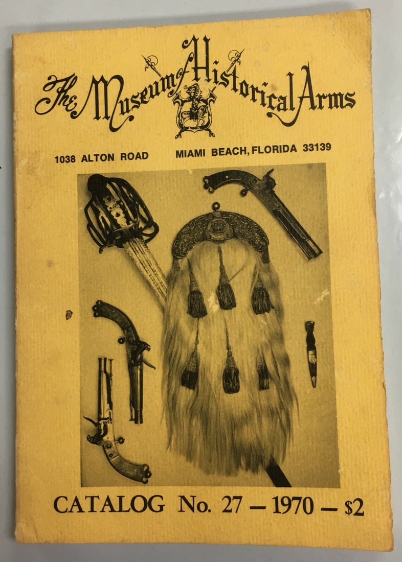Vintage The Museum Of Historical Arms Catalog No. 27 1970 Miami Beach FL: This catalog is in very good condition with signs of shelf wear like some light scuffs and stains on the cover and yellowed from time to time pages as shown in the photos. Please, review pictures for 