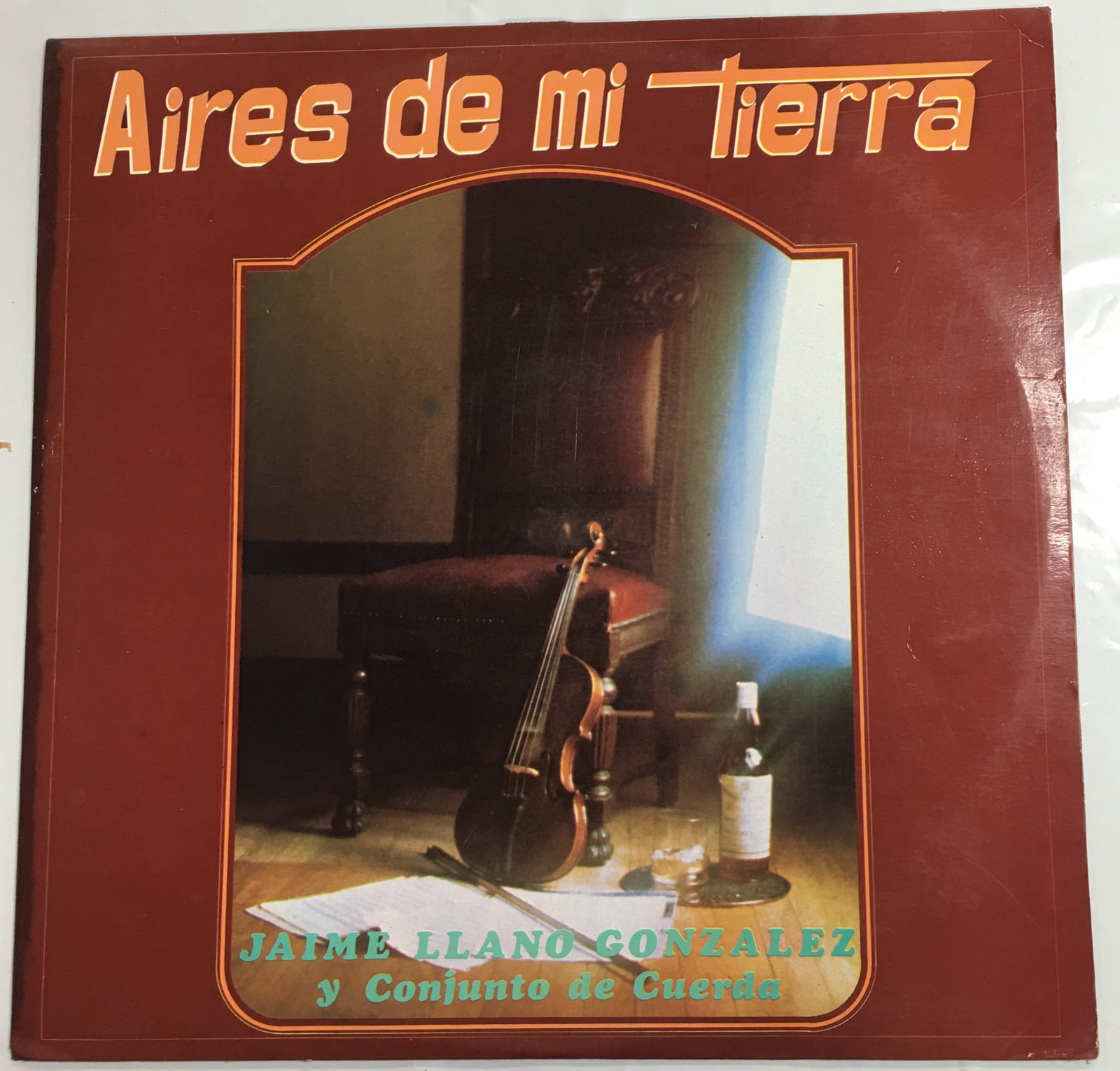 Aires de Mi Tierra Jaime Llano Gonzalez Vinyl LP (1 of 4)