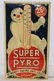Super Pyro Advertising Sign-Donaldson Art Sign Co