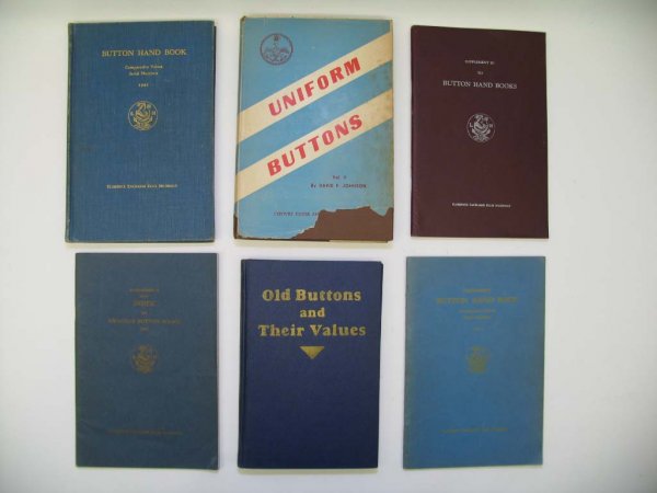 (5) Button Collecting Books: Uniform Buttons by David Johnson; Supplement to Button Hand Books; Supplement Button Hand Book, 1944; Supplement II and Index to Nicholas Button Books 1945; Old Buttons and Their Values; Button Hand B