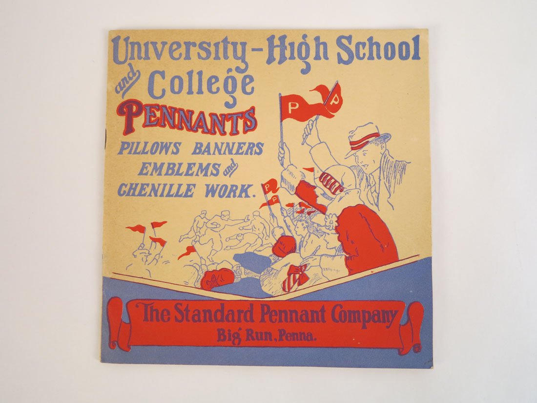 Standard Pennant Company College Catalog 1927: Standard Pennant Company University-High School & College Pennants Catalog 1927.