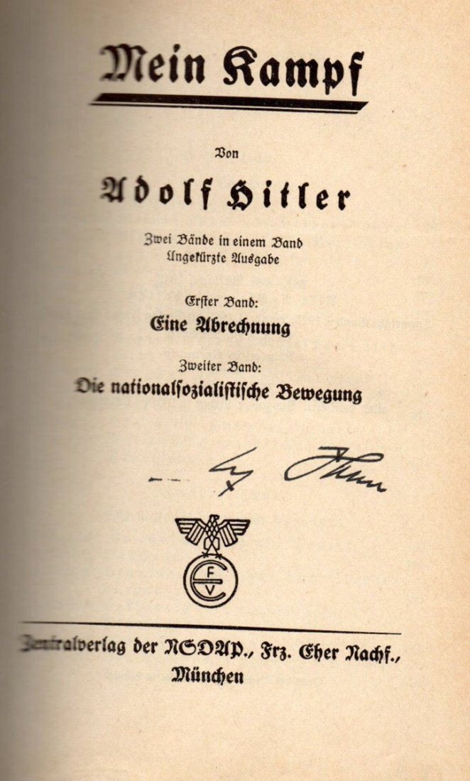 ADOLF HITLER SIGNED MEIN KAMPF 1939 EDITION.: A 1939 Mein Kampf book signed by Nazi leader Adolf Hitler on the main title page. Condition Report: Fine clean example of the dictators signature. Book in good condition. Provenance: Supplied with coa