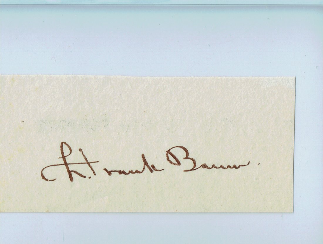 WIZARD OF OZ.: Lyman Frank Baum cutting: Better known by his pen name L. Frank Baum, was an American author chiefly known for his children's books, particularly The Wonderful Wizard of Oz.