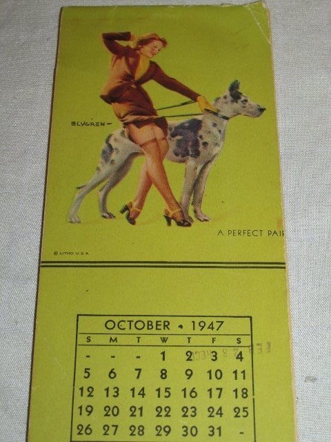 1947 Gil Elvgren Pin Up Calendar note pad: Nice GIL Elvgren PinUp notepad entitled "A PERFECT PAIR" SEXY LADY WITH GREAT DANE. CALENDAR IS DATED OCTOBER 1947