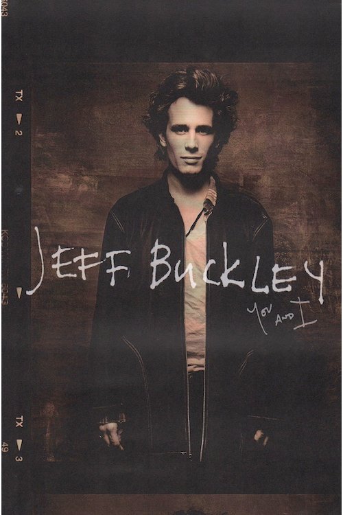 Jeff Buckley - You and I - 2016 Promotional Poster: JEFF BUCKLEY (1966-1997 American Singer -Songwriter) An original Jeff Buckley 2016 'You and I' Promotional Poster. ©2016 Sony Music. First Printing. Includes COA. Dimensions: 11 inches by 17 inches