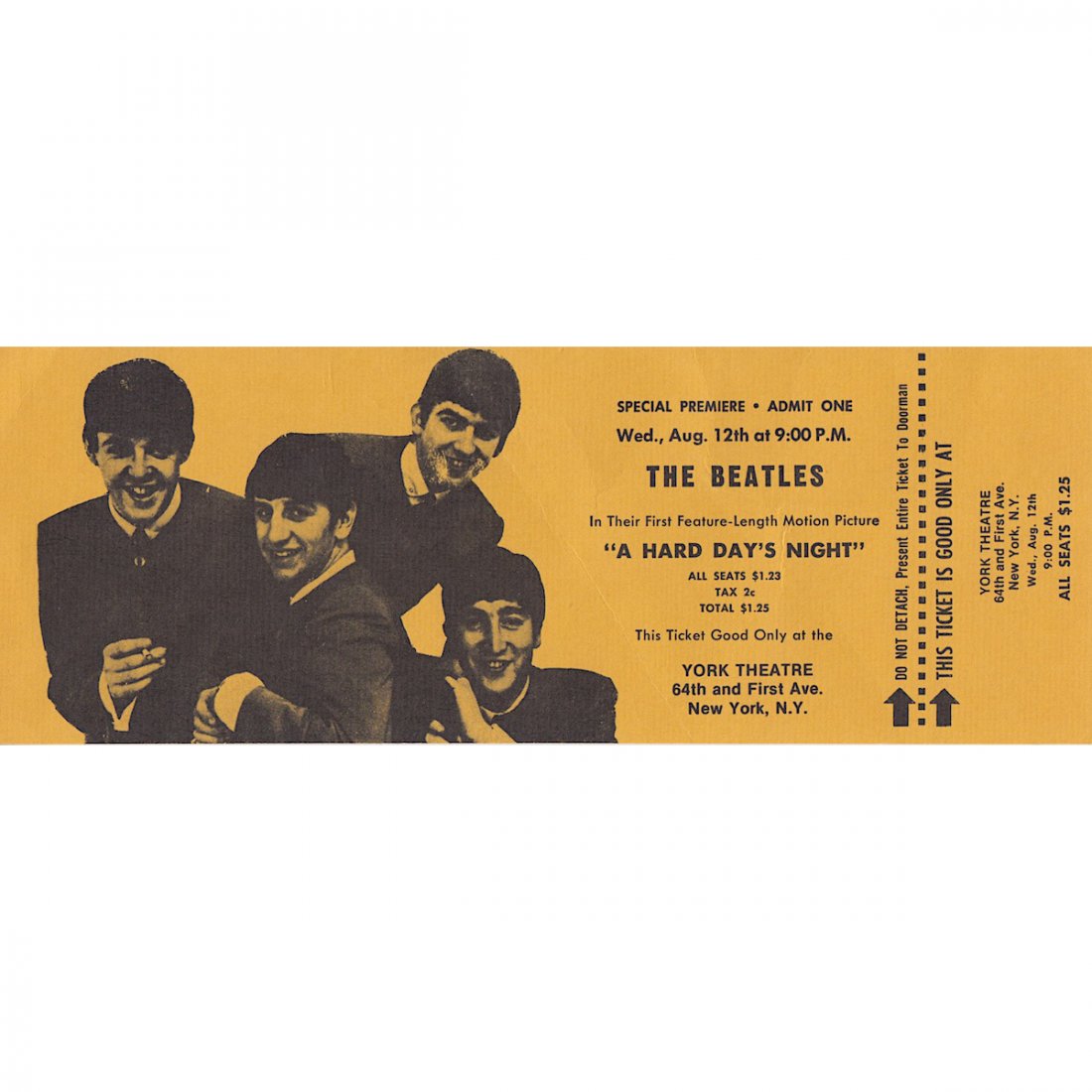 The Beatles - A Hard Day's Night - 1964 Movie Premiere: THE BEATLES (English Rock Band) Original & Vintage Beatles Movie Premiere Ticket for 'A Hard Day's Night'. Venue: York Theatre, New York, New York. Dated: August 12, 1964. Includes COA. Dimensions: 9.