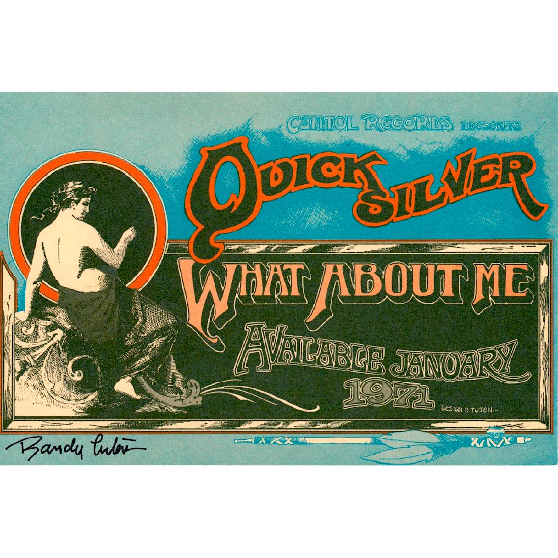 Quicksilver Messenger Service - Signed 1971 Concert: QUICKSILVER MESSENGER SERVICE (American Psychedelic Rock Band) Original & Vintage Capitol Records Handbill featuring Quicksilver Messenger Service. Hand-signed by the artist: Randy Tuten. Â©1971 Fir
