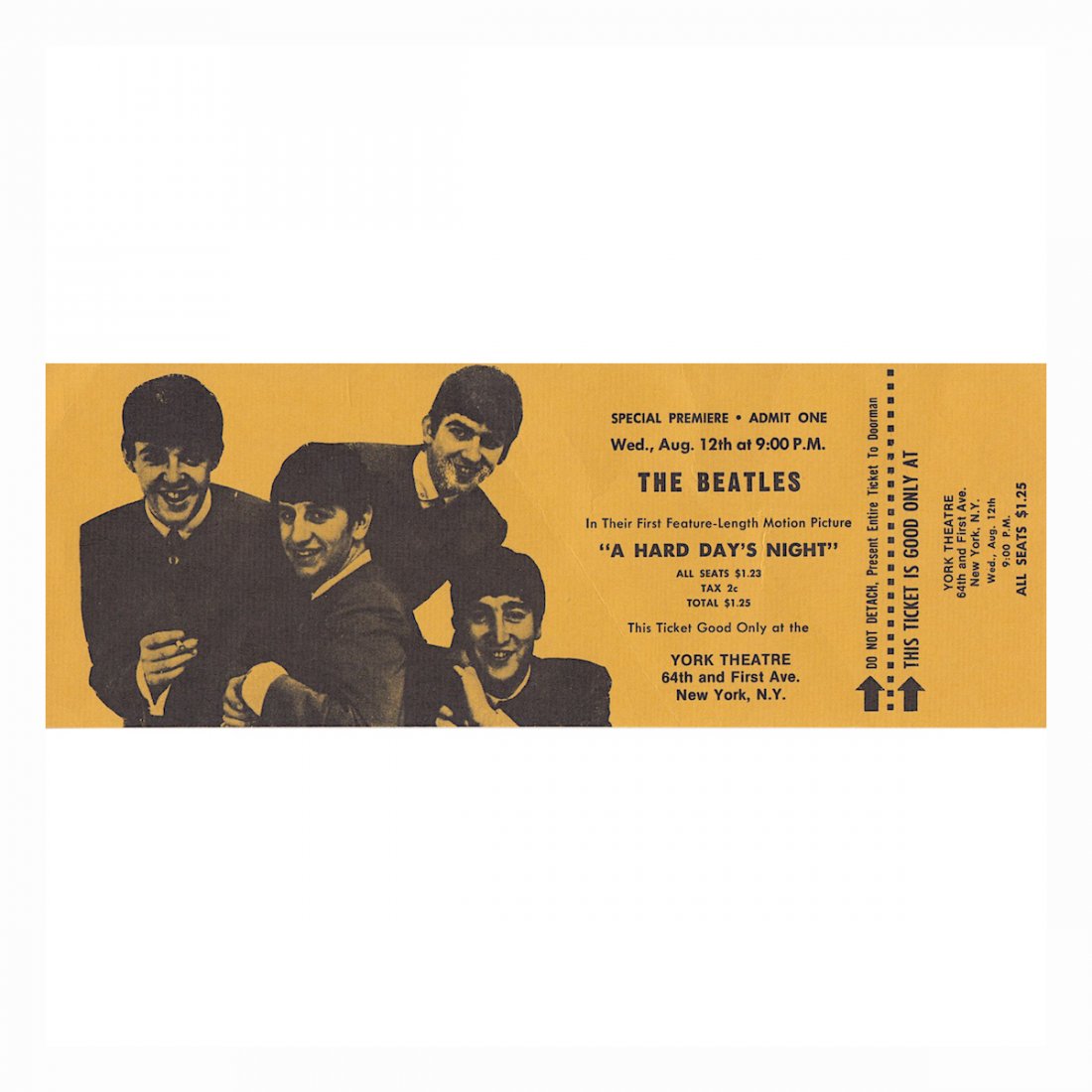 The Beatles - 1964 Movie Premiere Ticket: THE BEATLES (English Rock Band) Original & Vintage Beatles Movie Premiere Ticket for 'A Hard Day's Night'. Venue: York Theatre, New York, New York. Dated: August 12, 1964. Includes COA. Dimensions: 9.
