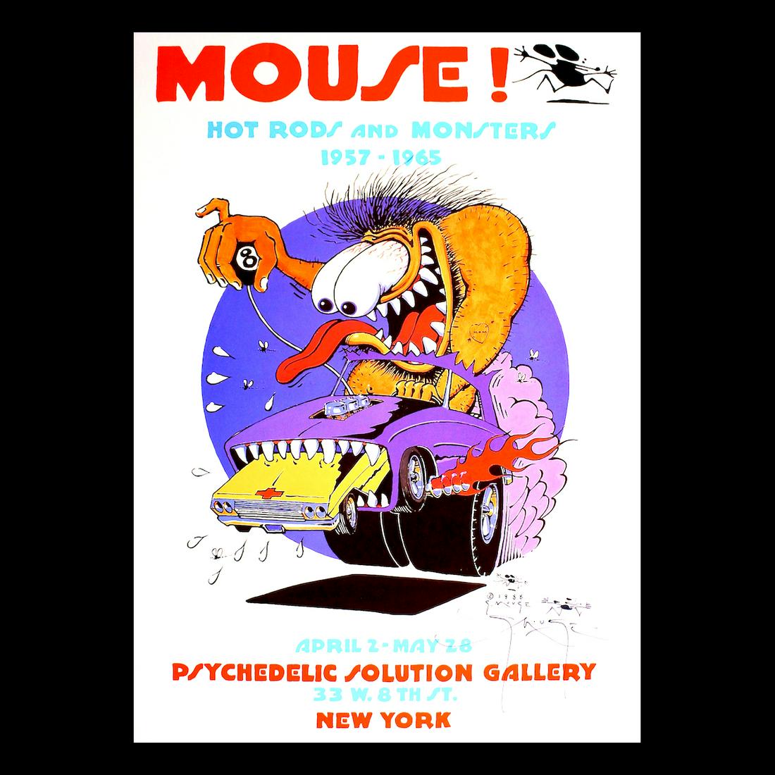 Stanley Mouse - Hot Rods & Monsters - Signed Poster: STANLEY MOUSE (American Artist) Original & Vintage 1988 Gallery Exhibit Poster. Hand-signed by the artist: Stanley Mouse. Venue: Psychedelic Solution, New York, New York. Dated: April 2, 1988. Artist: