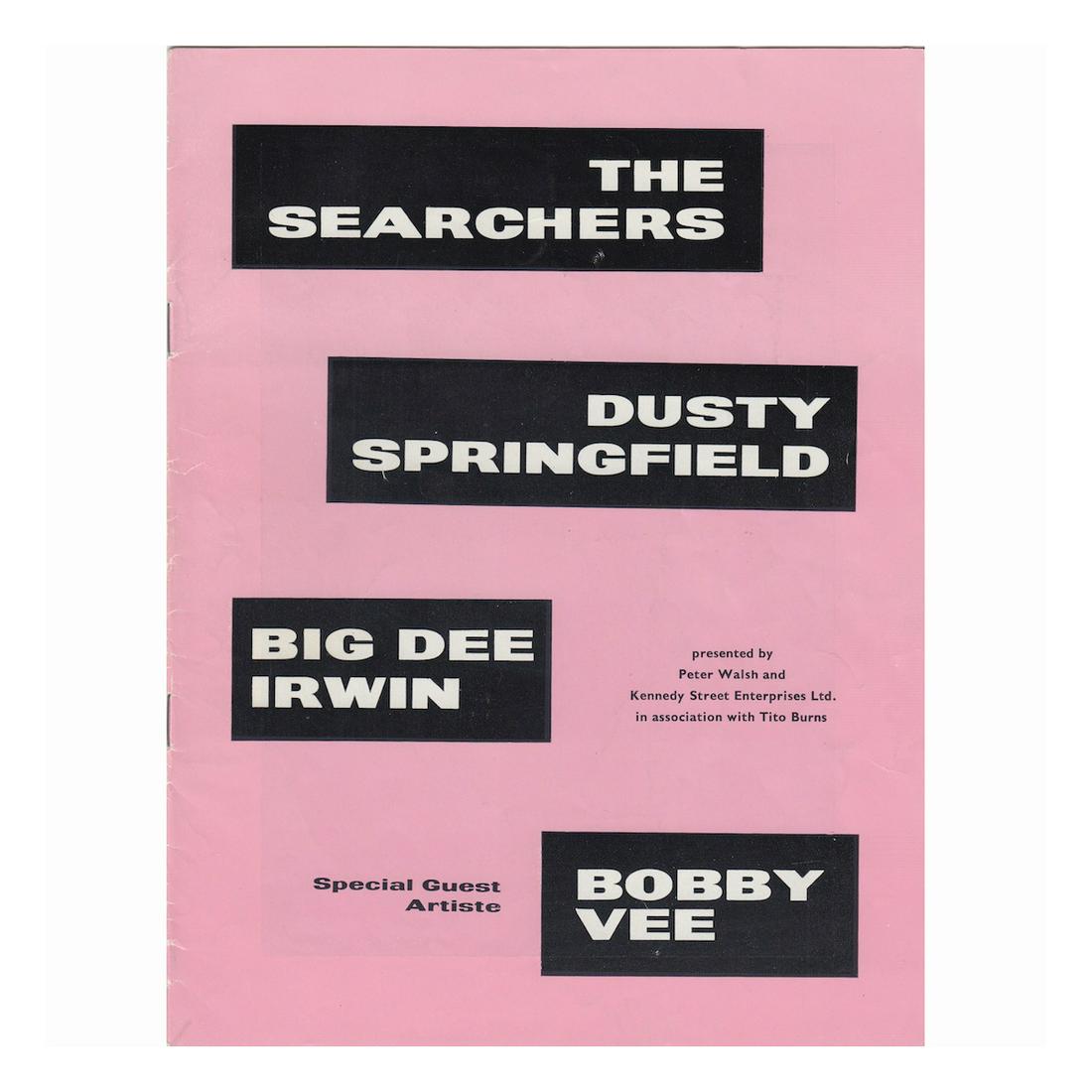 The Searchers - 1964 Concert Tour Program: THE SEARCHERS (English Beat Group) DUSTY SPRINGFIELD (English Pop Singer) Original & Vintage 1964 Concert Tour Program featuring The Searchers, Dusty Springfield and Bobby Vee. Venue: Gaumont Theatre,