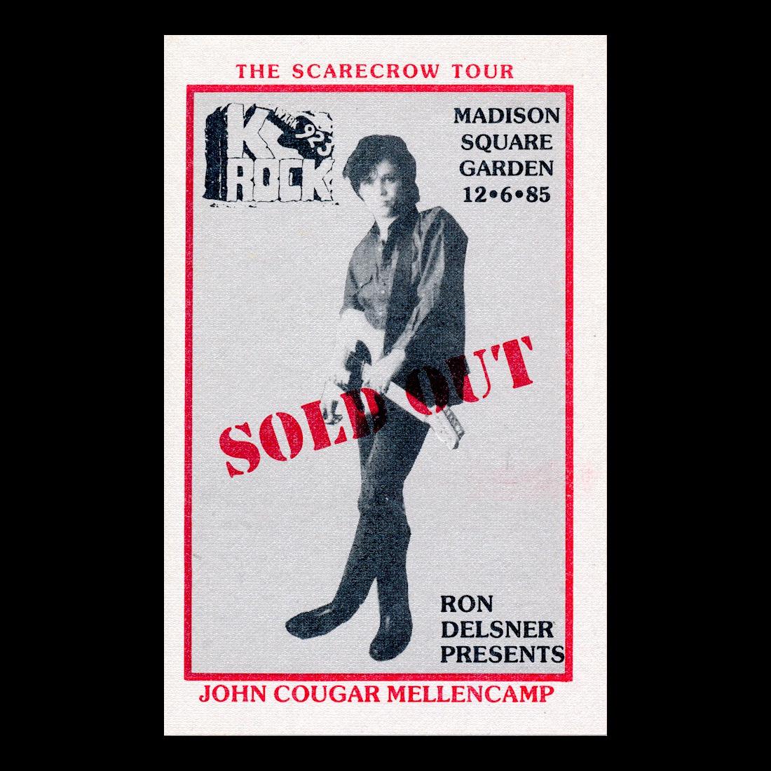 John Cougar-Mellencamp - 1985 Backstage Pass: JOHN MELLENCAMP (American Musician and Singer-Songwriter) Authentic 1985 John Cougar-Mellencamp 'Scarecrow Tour' unused Guest Backstage Pass. Venue: Madison Square Garden, New York, New York. Dated: D