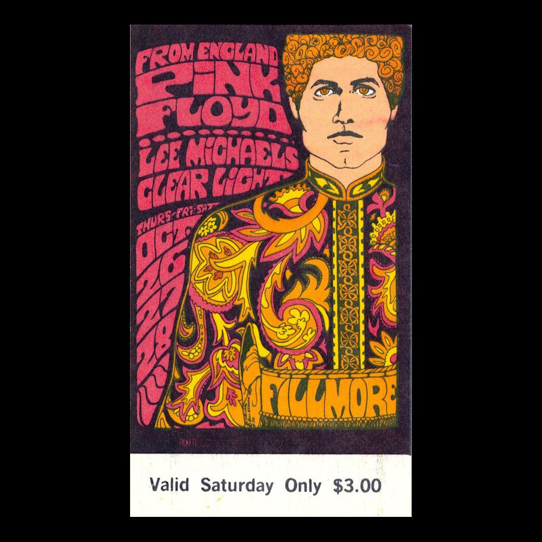 Pink Floyd - Fillmore - 1967 Vintage Concert Ticket: PINK FLOYD (English Rock Band) Original & Vintage Bill Graham Presents Concert Ticket featuring Pink Floyd and Lee Michaels. Venue: Fillmore Auditorium, San Francisco, California. Dated: October 26, 1