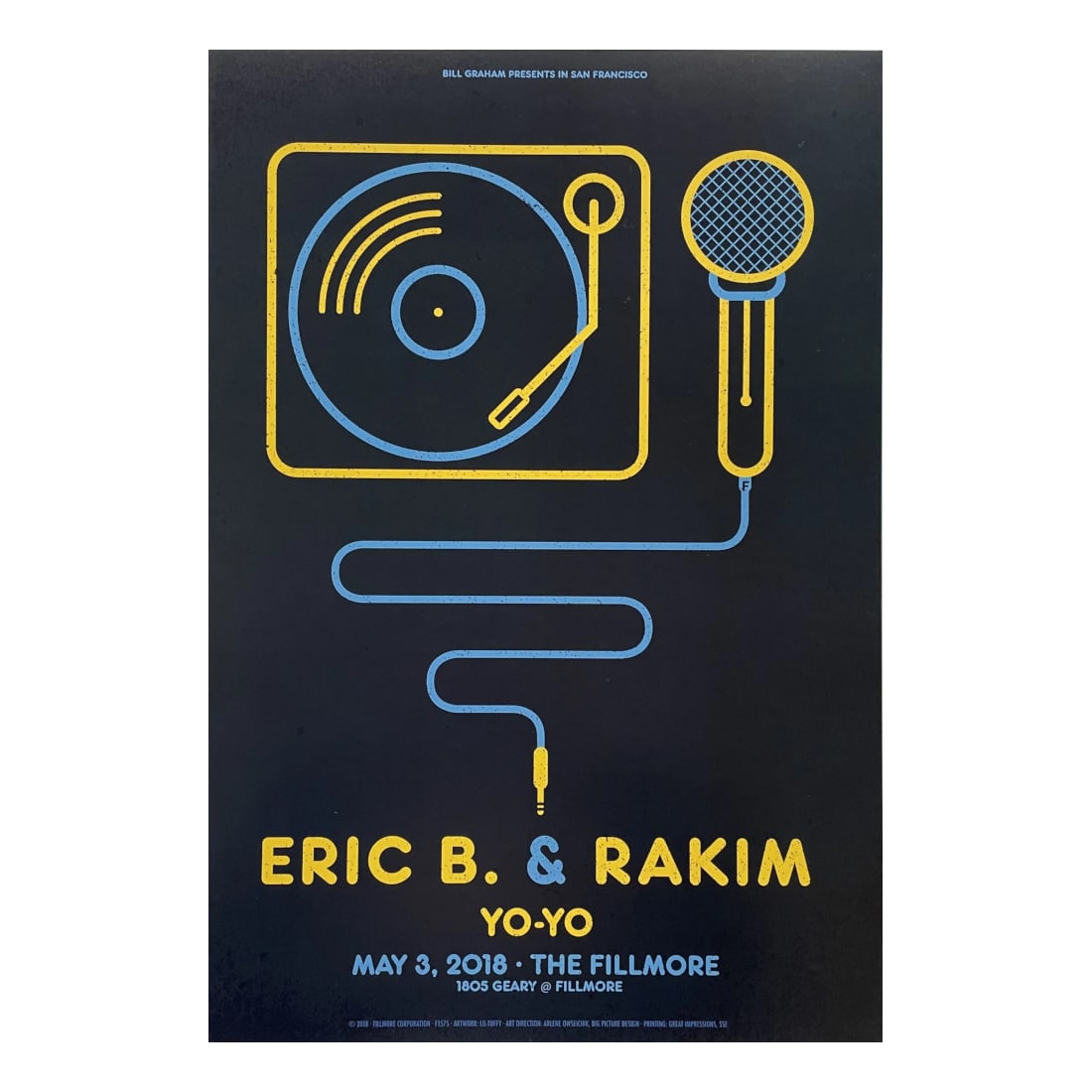Eric B. & Rakim - 2018 Fillmore Concert Poster: ERIC B. & RAKIM (American Hip Hop Duo) Original & Vintage Bill Graham Presents 2018 Concert Tour Poster featuring Eric B. & Rakim. Venue: The Fillmore, San Francisco, California. Dated: May 3, 2018. A