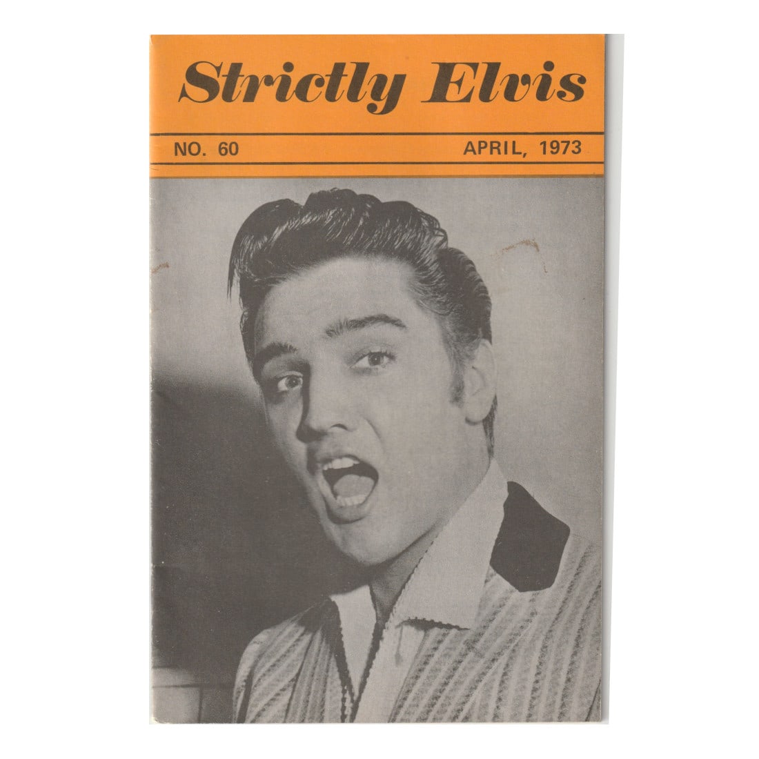 Elvis Presley - 1973 Strictly Elvis Magazine: Elvis Presley (American Singer & Actor) Authentic 1973 Strictly Elvis Fan Club Magazine Issue 60. Dated: April, 1973. Includes COA. Dimensions: 5.5 inches by 8.5 inches Shipped Flat Shipping can be co