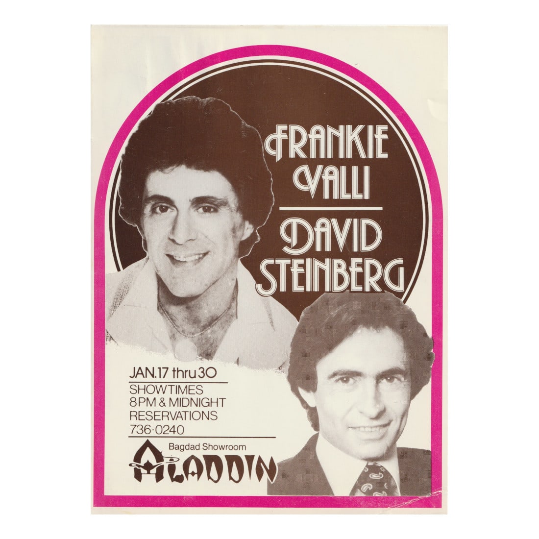 Frankie Valli - David Steinberg - Aladdin - 1970/80's Concert Handbill: FRANKIE VALLI (American Singer) DAVID STEINBERG (Canadian Comedian and Actor) Authentic 1970/80's Aladdin Concert Handbill featuring Frankie Valli & David Steinberg. Venue: Aladdin, Las Vegas, Nevada.