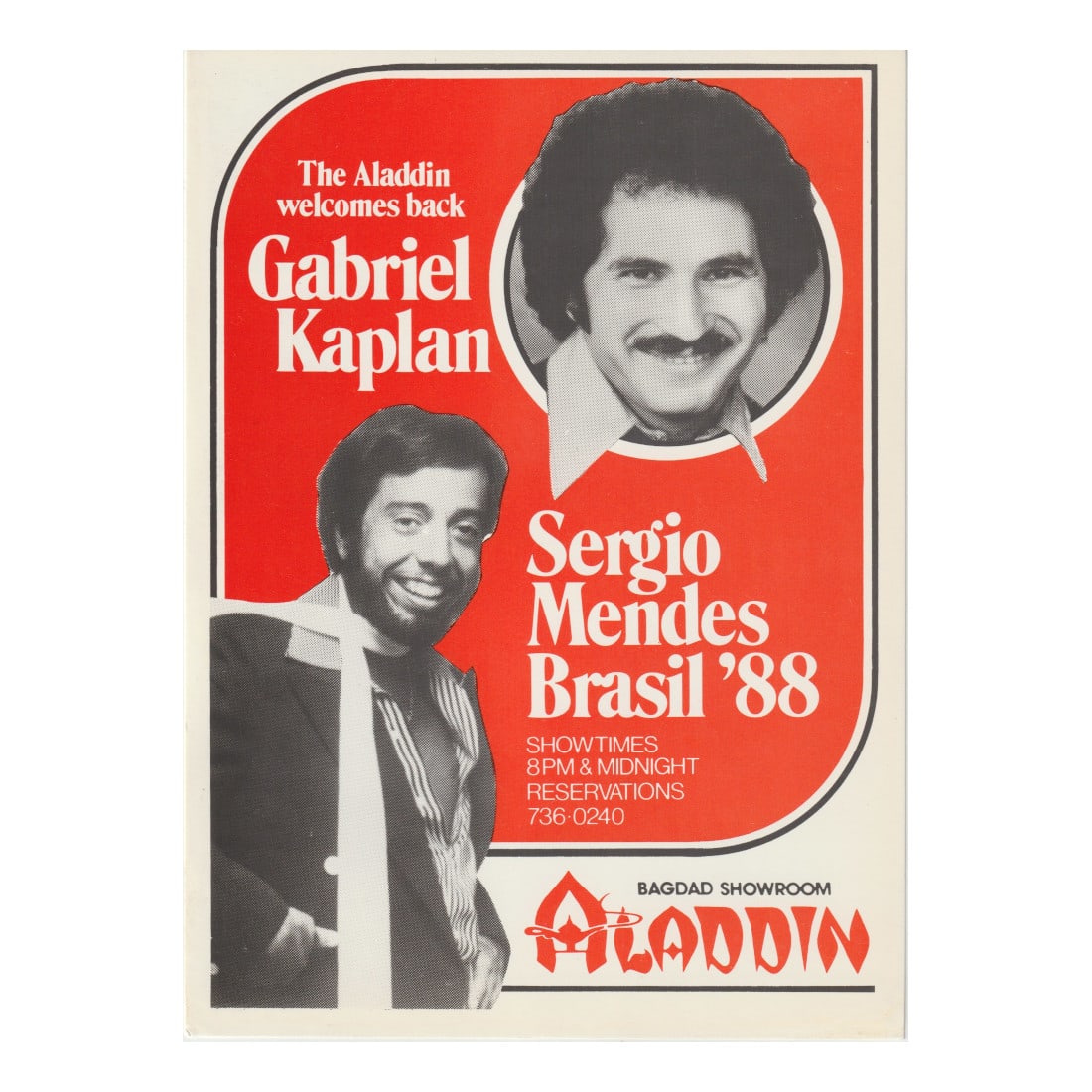 Gabriel Kaplan - Sergio Mendes - Aladdin - 1970/80's Concert Handbill: GABRIEL KAPLAN (American Actor & Comedian) SERGIO MENDES (Brazilian Musician) Authentic 1970/80's Aladdin Concert Handbill featuring Gabriel Kaplan & Sergio Mendes. Venue: Aladdin, Las Vegas, Nevada. 