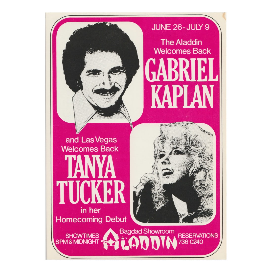 Gabriel Kaplan - Tanya Tucker - Aladdin - 1970/80's Concert Handbill: GABRIEL KAPLAN (American Actor & Comedian) TANYA TUCKER (American Singer-Songwriter) Authentic 1970/80's Aladdin Concert Handbill featuring Gabriel Kaplan & Tanya Tucker. Venue: Aladdin, Las Vegas, Ne