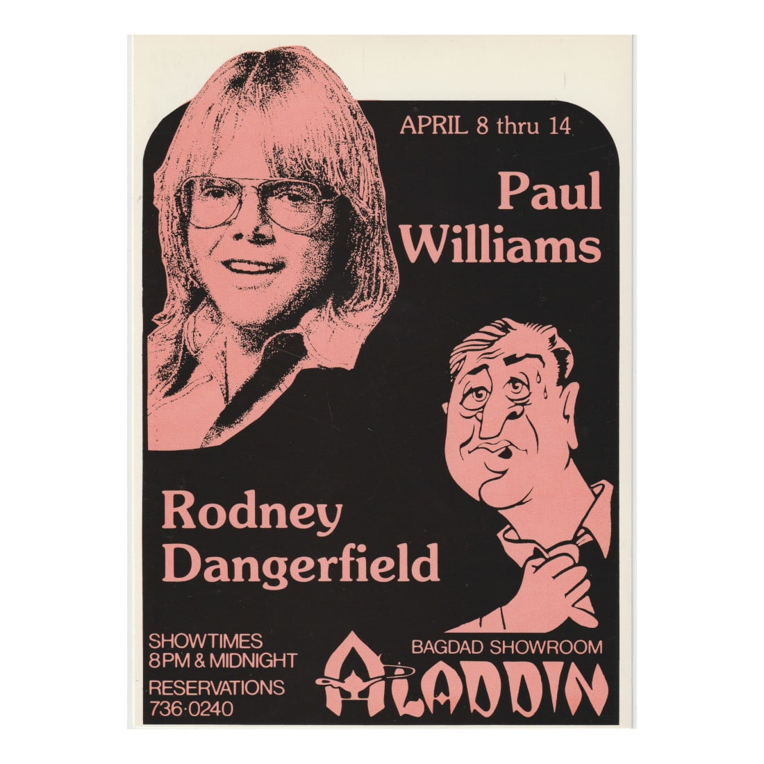Paul Williams - Rodney Dangerfield - Aladdin - 1970/80's Concert Handbill: PAUL WILLIAMS (American Singer-Songwriter) RODNEY DANGERFIELD (American Actor & Comedian) Authentic 1970/80's Aladdin Concert Handbill featuring Paul Williams & Rodney Dangerfield. Venue: Aladdin, Las