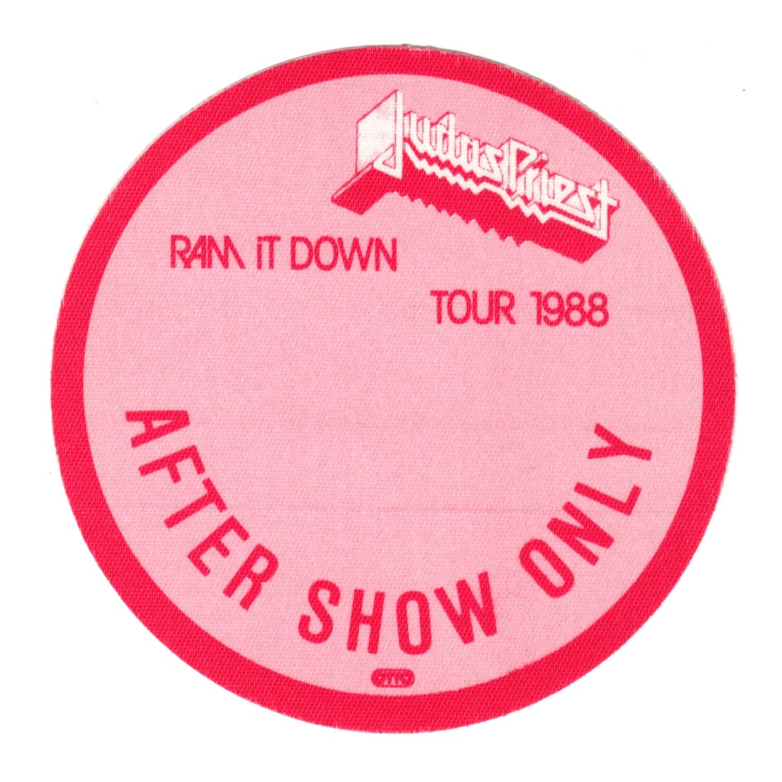 Judas Priest - Ram It Down Tour - 1988 Backstage Pass: JUDAS PRIEST (English Heavy Metal) Authentic 1988 Ram It Down Tour Unused After Show Only Backstage Pass. Manufactured By: OTTO. Includes COA. Dimensions: 3 3/4 inches round Shipped Flat Shipping can 