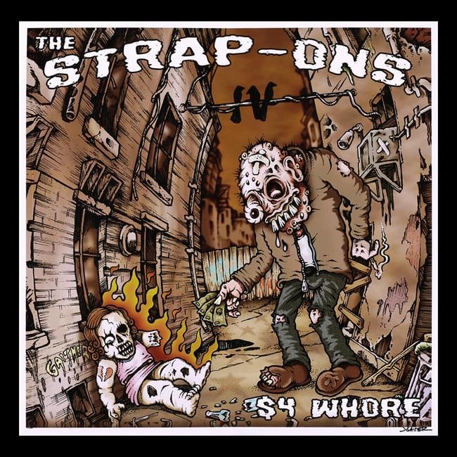 The Strap Ons - $4 Whore - Hand-Signed Print: THE STRAP ONS (American Punk Band) Original & Vintage 2006 The Strap Ons '$4 Whore' Limited Edition Numbered Print (2/200), which was the artwork for The Strap Ons LP. Hand-Signed by the Artist: Jeff 