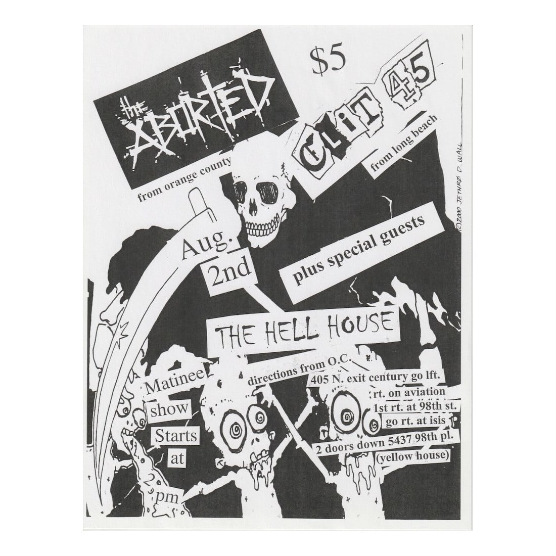 The Aborted - 2000 Concert Handbill: THE ABORTED (Belgian Death Metal Band) CLIT 45 (American Punk Band) Authentic 2000 Private House Concert Handbill featuring The Aborted Clit 45. Venue: Private House, California City, CA. Dated: Augus