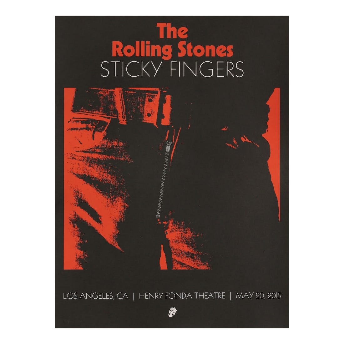 Rolling Stones - Sticky Fingers - 2015 Concert Poster: THE ROLLING STONES (English Rock Band) Original & Vintage 2015 Silkscreened Poster from the surprise May 20, 2015, Los Angeles warm-up gig held at the Henry Fonda Theatre numbered 406/500. 2015 Second