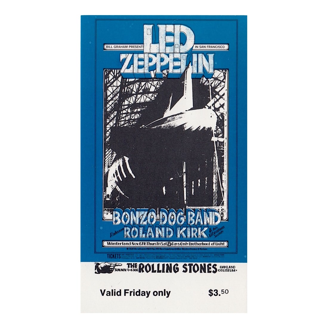 Led Zeppelin - Rolling Stones - 1969 Concert Ticket: LED ZEPPELIN (English Rock Band) THE ROLLING STONES (English Rock Band) Original & Vintage Bill Graham Presents Concert Ticket featuring Led Zeppelin and The Rolling Stones. Venue: Winterland, San Fra