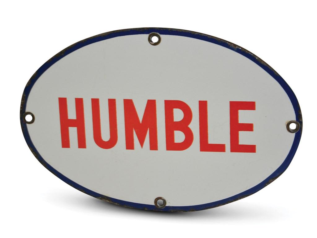 Original "Humble" Truck Door Porcelain Sign: Original "Humble" Truck Door Porcelain Sign #005028 SSP oval Condition: 9 7 × 10.5 inches has excellent gloss and color, field is clean, has tiny chips around the perimeter