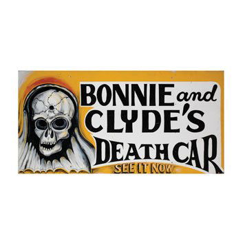 0086-Von Dutch - Bonnie and Clyde Death Car: Handcrafted wood sign painted by Von Dutch for display at MovieWorld. 48 x 96 inches.