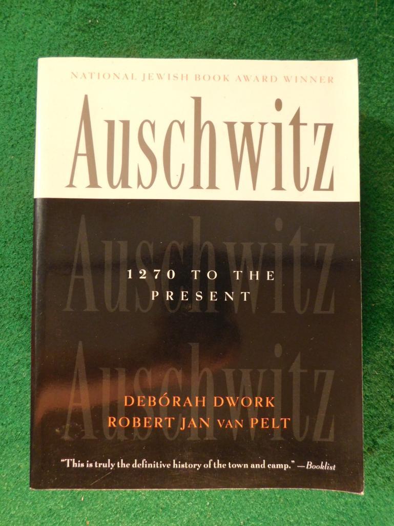 80231 AUSCHWITZ: 1270 TO THE PRESENT DEBORAH DWORK,: 80231 AUSCHWITZ: 1271 TO THE PRESENT DEBORAH DWORK, ROBERT JAN VAN PELT BOOK