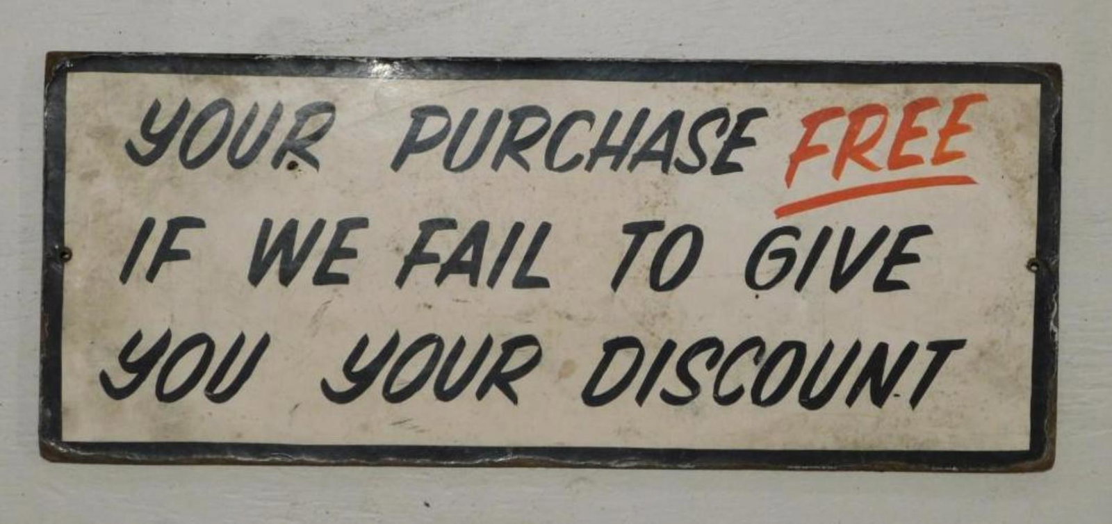 HAND PAINTED DISCOUNT ADVERTISING SIGN VINTAGE ANTIQUE: THANK YOU FOR ATTENDING TODAY'S AUCTION, which features Advertising, Guns, Petroliana, Coins, Toys, Ephemera, Primitives, & Americana. Items in this auction will be available for preview in Mammoth Sp