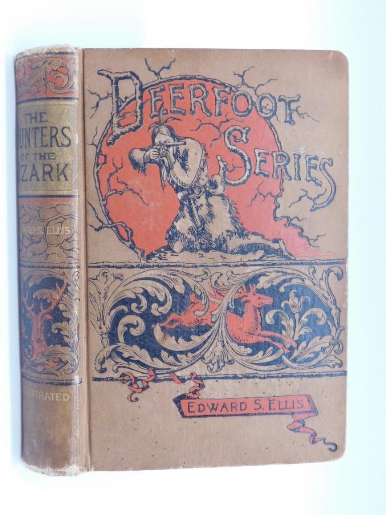 1887 HUNTERS OF THE OZARK BOOK ANTIQUES, ADVERTISING,: 1888 HUNTERS OF THE OZARK BOOK ANTIQUES, ADVERTISING, BOOKS, COLLECTIBLES