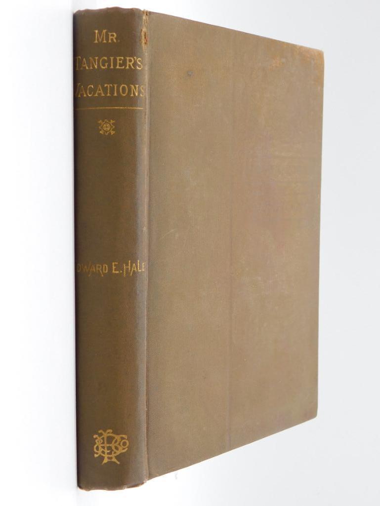 1888 MR TANGIERS VACATIONS BY EDWARD E HALE BOOK (1 of 6)