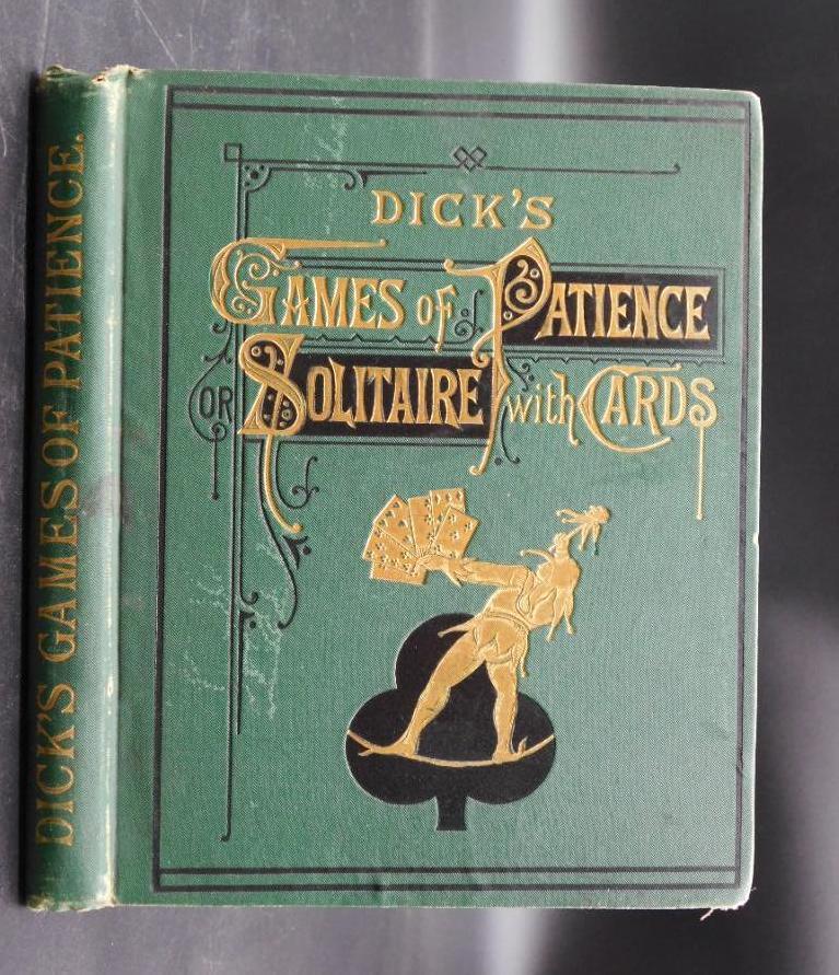 1883 DICK'S GAMES OF PATIENCE SOLITAIRE WITH CARDS BY: 1883 DICK'S GAMES OF PATIENCE SOLITAIRE WITH CARDS BY DICK AND FITZGERALD BOOK VINTAGE ANTIQUE 1221 *** Thank you for attending HATMAN AUCTIONS! Yes, we ship all items that are not oversized. Please s